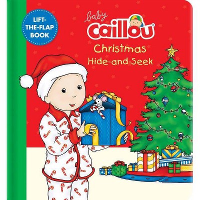 Baby Caillou: Christmas Hide-And-Seek - (Board Book)