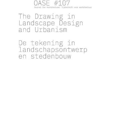 Oase 107 - by  Bart Decroos & Bruno Notteboom & Kornelia Dimitrova & Frits Palmboom (Paperback)