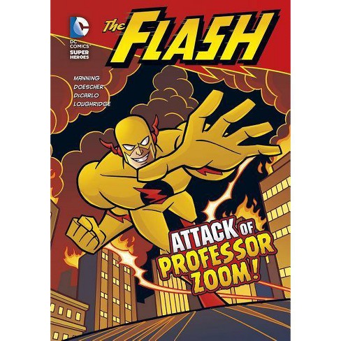 Attack Of Professor Zoom Dc Super Heroes Flash By Matthew K Manning Paperback Target