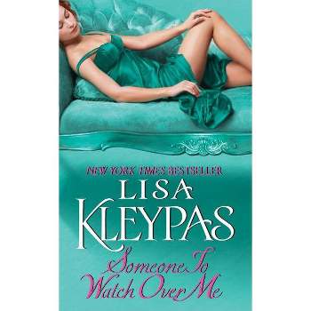 Someone to Watch Over Me - (Bow Street) by  Lisa Kleypas (Paperback)
