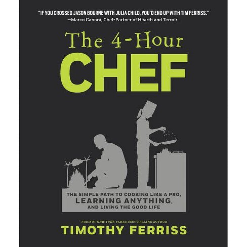 The 4-Hour Chef - by  Timothy Ferriss (Hardcover) - image 1 of 1