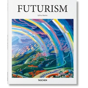 Futurism - (Basic Art) by  Sylvia Martin (Hardcover) - 1 of 1
