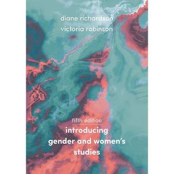 Introducing Gender and Women's Studies - 5th Edition by  Diane Richardson & Victoria Robinson (Paperback)