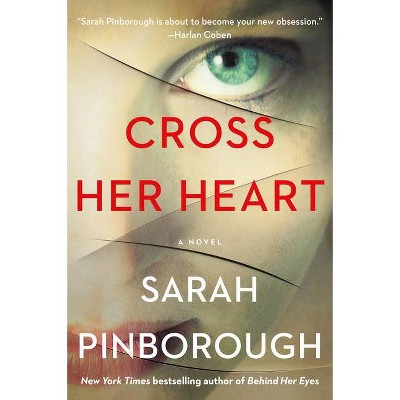 Cross Her Heart - by  Sarah Pinborough (Paperback)