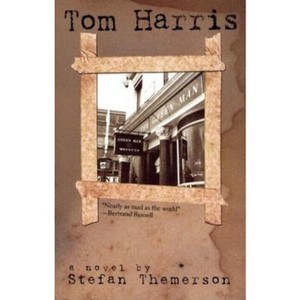 Tom Harris - (Lannan Selection) by  Stefan Themerson (Paperback) - 1 of 1