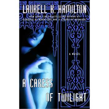 A Caress of Twilight - (Merry Gentry) by  Laurell K Hamilton (Paperback)
