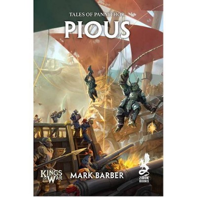 Pious - (Kings of War) by  Mark Barber (Paperback)