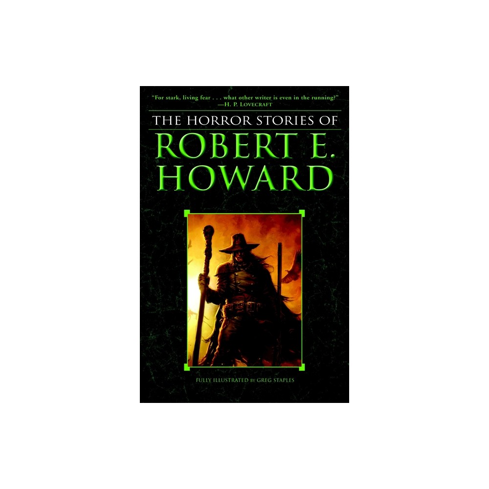 The Horror Stories of Robert E. Howard - by Robert E Howard (Paperback)