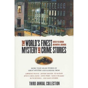 The World's Finest Mystery and Crime Stories: 3 - (World's Finest Mystery & Crime) 3rd Edition by  Ed Gorman (Paperback) - 1 of 1
