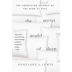 Secret World of Sleep - (MacSci) by  Penelope A Lewis (Paperback) - 1 of 1