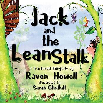 Jack and the Lean Stalk - by  Raven Howell (Paperback)