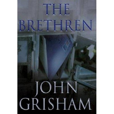 The Brethren - by  John Grisham (Hardcover)