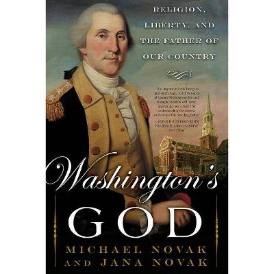 Washington's God - by  Michael Novak & Jana Novak (Paperback)