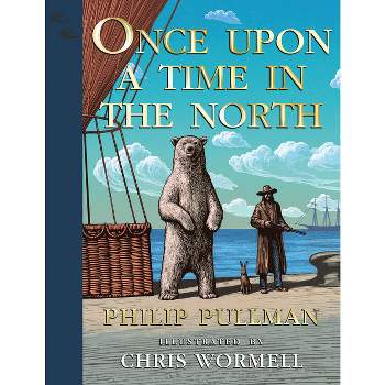 His Dark Materials: Once Upon a Time in the North, Gift Edition - by  Philip Pullman (Hardcover)
