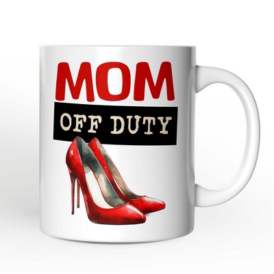 Mom Off Duty Personalized Mug, Empowering Fun Gift For Mom With Custom