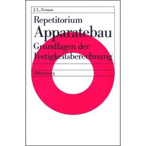 Repetitorium Apparatebau - by  Josef L Zeman (Hardcover) - 1 of 1