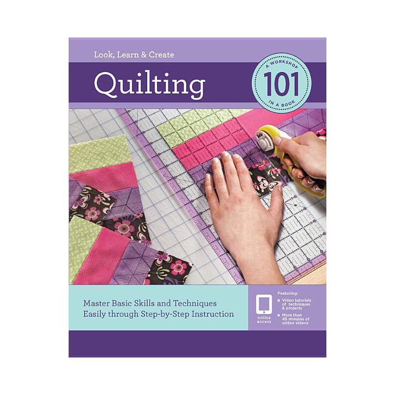 Quilting 101 - by  Editors of Creative Publishing International (Paperback), 1 of 2