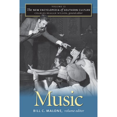 The New Encyclopedia of Southern Culture - by  Bill C Malone & Charles Reagan Wilson (Paperback)