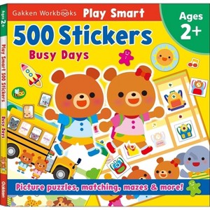 Play Smart 500 Stickers Busy Days - by  Gakken Early Childhood Experts (Paperback) - 1 of 1