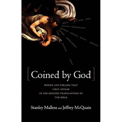 Coined by God - by  Stan Malless & Jeff McQuain (Paperback)