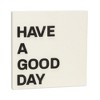 Cheung's Mireille Have a good day Wall Sign - 3 of 4
