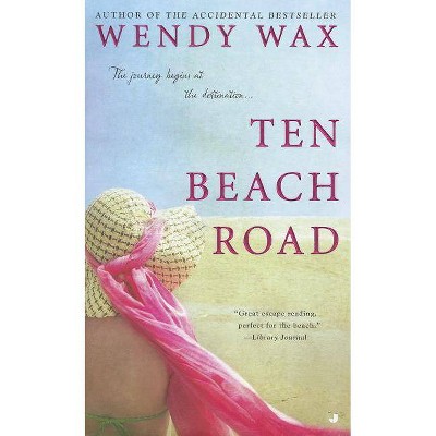 Ten Beach Road - by  Wendy Wax (Paperback)