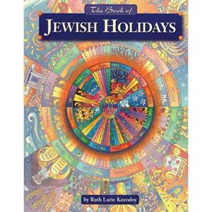 The Book of Jewish Holidays - 2nd Edition by  Behrman House (Paperback) - 1 of 1