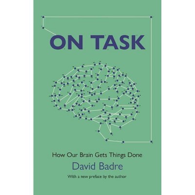 On Task - by  David Badre (Paperback)