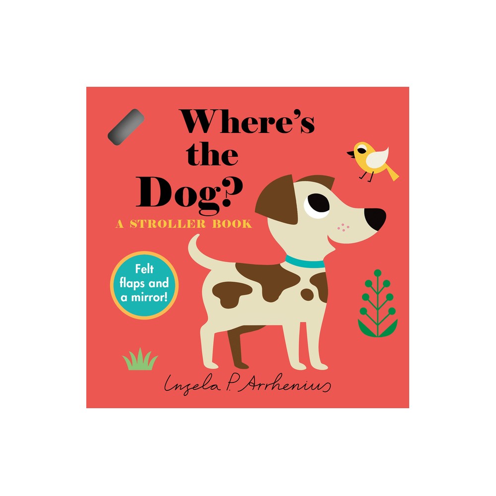 Where's the Dog?: A Stroller Book - (Board Book)