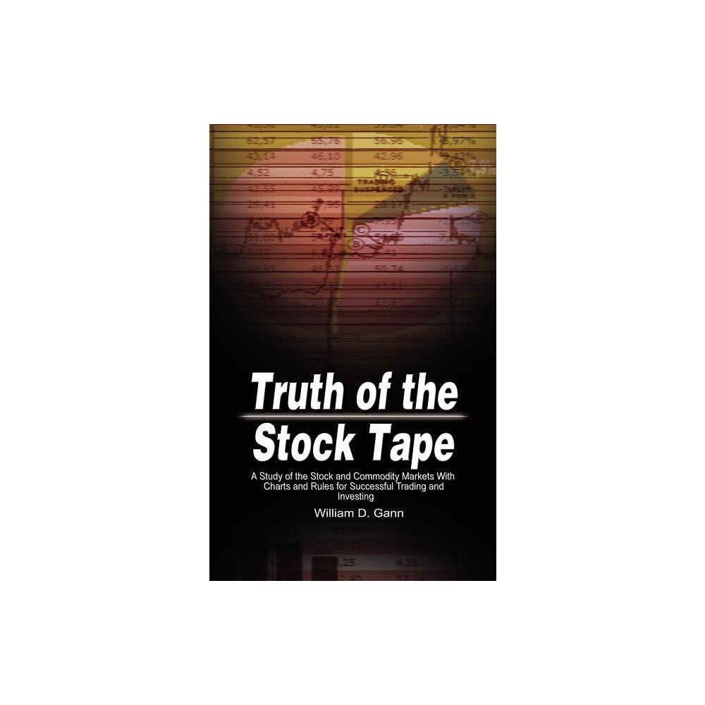 ISBN 9789650060015 product image for Truth of the Stock Tape - by William D Gann (Hardcover) | upcitemdb.com