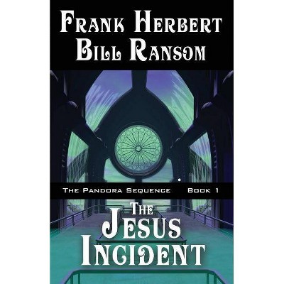 The Jesus Incident - by  Frank Herbert & Bill Ransom (Paperback)