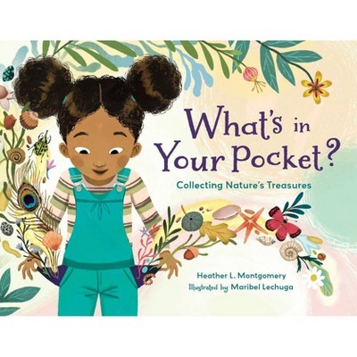 What's in Your Pocket? - by  Heather L Montgomery (Hardcover)