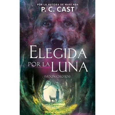 Elegida Por La Luna / Moon Chosen - (Tales of a New World) by  P C Cast (Paperback)