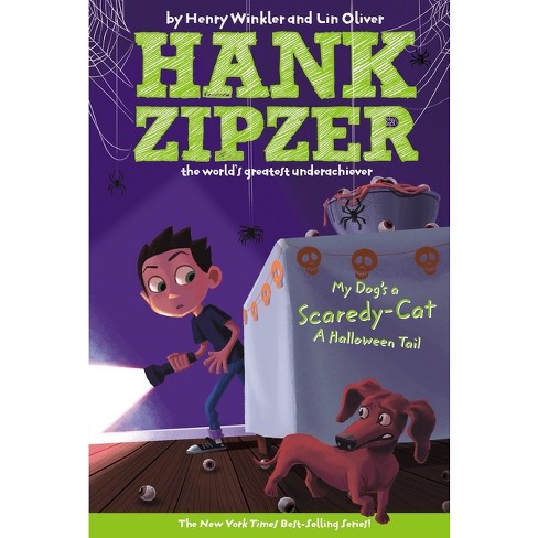 My Dog's a Scaredy-Cat #10 - (Hank Zipzer) by  Henry Winkler & Lin Oliver (Paperback) - image 1 of 1