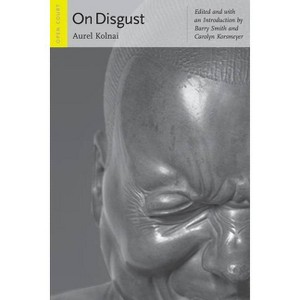 On Disgust - by  Aurel Kolnai (Paperback) - 1 of 1