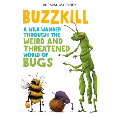 Buzzkill - by  Brenna Maloney (Paperback)