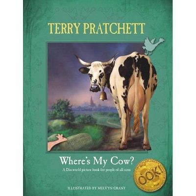 Where's My Cow? - (Discworld) by  Terry Pratchett (Hardcover)