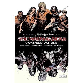Walking Dead Compendium Volume 1 - by  Robert Kirkman (Paperback)