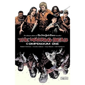 Walking Dead Compendium Volume 1 - by Robert Kirkman (Paperback) Walking Dead Compendium Volume 1 - by Robert Kirkman (Paperback)