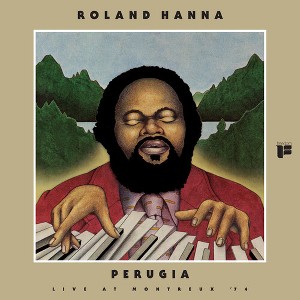 Roland Hanna - Perugia: Live at Montreux 74 (Vinyl) - 1 of 1