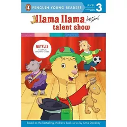 Llama Llama Talent Show - by  Anna Dewdney (Hardcover)