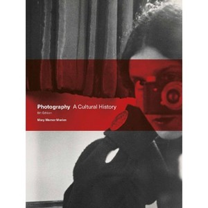 Photography - 5th Edition by  Mary Warner Marien (Paperback) - 1 of 1
