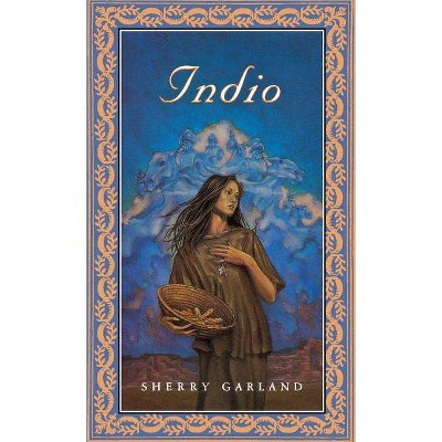 Indio - (Great Episodes) by  Sherry Garland (Paperback)