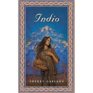 Indio - (Great Episodes) by  Sherry Garland (Paperback) - 1 of 1