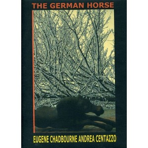 Eugene Chadbourne & Andrea Centazzo - The German Horse (CD) - 1 of 1