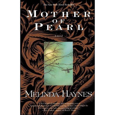 Mother of Pearl - (Oprah's Book Club) by  Melinda Haynes (Paperback)