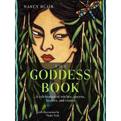 The Goddess Book - by  Nancy Blair (Paperback)