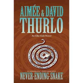 Never-Ending-Snake - (Ella Clah) by  Aimee Thurlo & David Thurlo (Paperback)