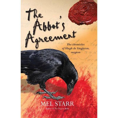 The Abbot's Agreement - (Chronicles of Hugh de Singleton, Surgeon) by  Starr Mel (Paperback)