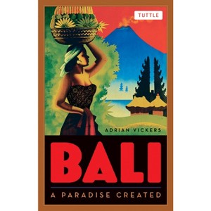 Bali - 2nd Edition by  Adrian Vickers (Paperback) - 1 of 1